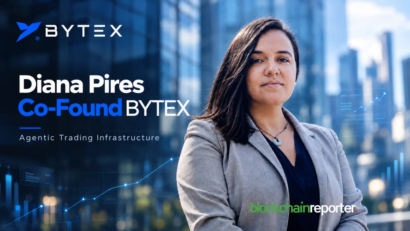 Crypto.com and OKX Alumna Diana Pires Co-Found BYTEX Agentic Trading Infrastructure