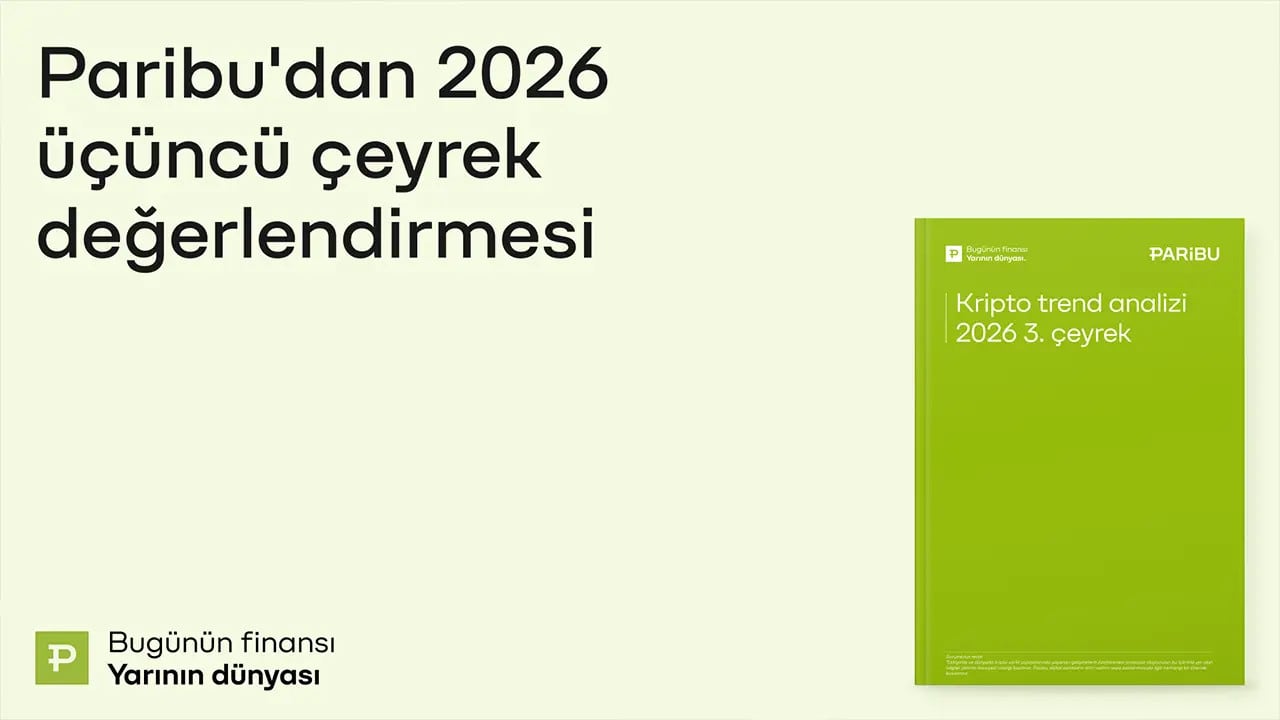 Paribu’nun üçüncü çeyrek raporu yayımlandı: İki çeyreklik kayıp serisi sona erdi